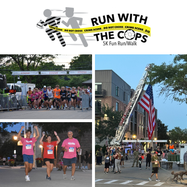 A promotional collage for “Run with the Cops 5K Fun Run/Walk.” At the top is the event logo showing two running figures crossing yellow crime scene tape labeled “Do Not Cross,” with text reading “RUN WITH THE COPS 5K Fun Run/Walk.” Below, three photos show scenes from the event: a large group of participants starting a race beneath a finish banner; three participants crossing the finish line with arms raised; and a downtown street scene with participants walking or running past a fire truck ladder holding an American flag overhead, with spectators lining the street.